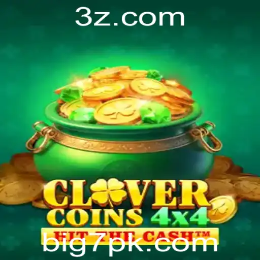 Descubra o Fascinante Mundo de CloverCoins4x4 com Big7