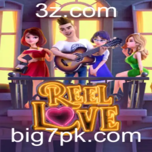 Explore o Fascinante Mundo de ReelLove com a Excitante Funcionalidade Big7
